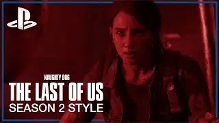 The Last of Us Part II Remastered | The Last of Us Season 2 Official Trailer Style