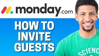 How to Invite Guests in Monday.com