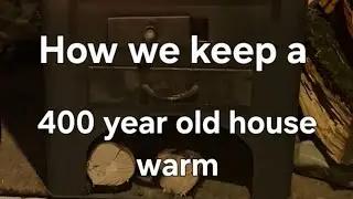 No central heating in a 400 year old house