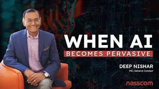 When AI Becomes Pervasive: The End of Human Agency? Deep Nishar | #NTLF2025 #nasscom