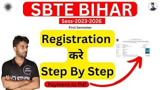 bihar polytechnic 1st semester registration kaise kare|sbte bihar 1st semester registration|2023-26