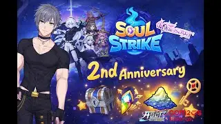 [TH/ENG] [Soul Strike] 2nd Anniversary #aggc