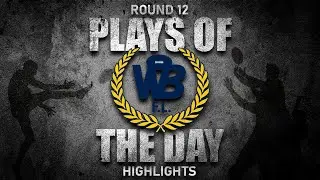 WBFL | PLAYS OF THE DAY | ROUND 12