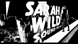 Sarah Wild - Sound The Alarm [Comic Art Lyric Video // Feminist Anthem]