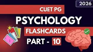 CUET PG Psychology - Part 10 | Quick Revision through FLASHCARDS | MA/MSc psychology | (2026)