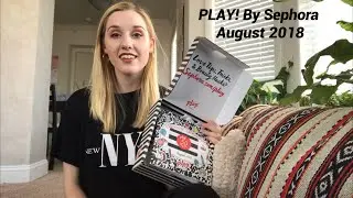 PLAY! By Sephora | August 2018
