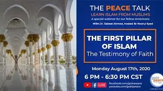 The First Pillar of Islam - Testimony of Faith (Shahada)