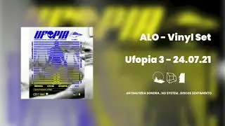 Alo - Vinyl Set - Ufopia 3 - 24.07.21