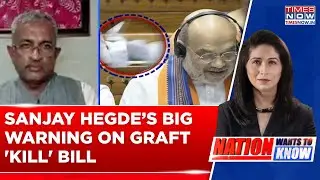 Sanjay Hegde&rsquo;s Big Warning On Graft 'Kill' Bill: Opposition Chief Ministers In Danger? | Watch