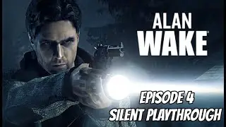 Alan Wake 1 - Episode 4 - No Commentary #alanwake #gaming #indie