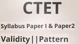 Ctet  Syllabus |strategy|preparation|validity|pattern|How to prepare