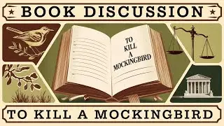 To Kill a Mockingbird: Deep Dive into Themes, Characters, and Relevance