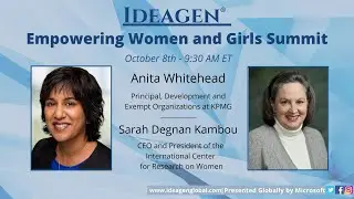 Anita Whitehead from KPMG & Sarah Kambou from ICRW during The Empowering Women & Girls Summit 2020
