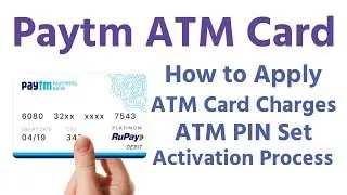 How to Apply Paytm ATM/Debit Card ? ।। ATM Card Activation Process