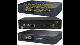 Configura&ccedil;&atilde;o CS Globalsat GS-300 GS-330 GS-111