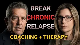 Therapist + Coach: The Secret Weapon for Breaking Chronic Relapse
