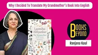 Why I Decided To Translate My Grandmother&rsquo;s Book&nbsp;Into&nbsp;English | Books & Beyond Podcast