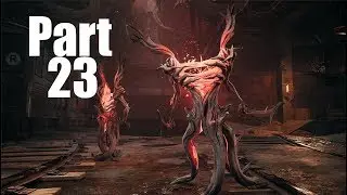 Remnant: From The Ashes Walkthrough Gameplay Part 23 