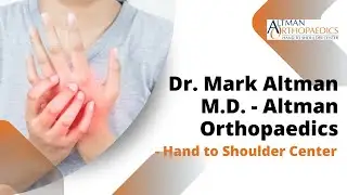 Dr. Mark Altman M.D. - Altman Orthopaedics - Hand to Shoulder Center | Orthopedic Doctors in CT