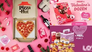 Top Valentines Day Deals : Restaurant Gourmet, Fast Food and Confectionary options.