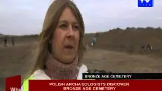 Polish archaeologists discover bronze age cemetery