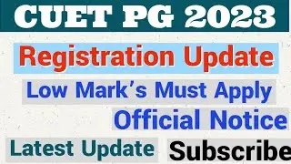 Low Mark's University Registration Update ☝️ Complete Details #cuetpg #cuet2023 #cuet_latest_update