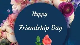 Happy friendship day 2021 | friendship day whatsapp status | friendship day | friendship day wishes