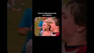 What is the movie that takes you back to your childhood?
