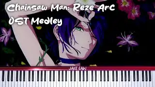 Chainsaw Man Movie: Reze Arc OST Medley [Piano Cover & Sheet Music]