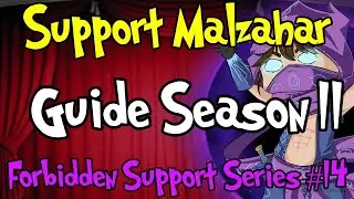 Malzahar Support Guide ! Forbidden Supports #14 League of Legends Season 11