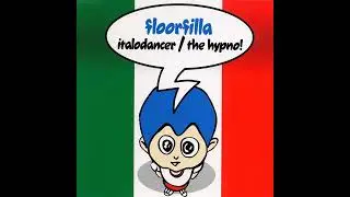 Floorfilla : Italo Dancer (Radio)