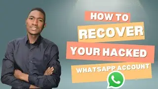How to Recover your Hacked WhatsApp Account