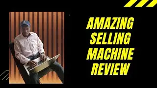 Amazing Selling Machine 12 Review - Is ASM12 Any Good?