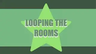 [TW] LOOPING THE ROOMS - Object OC Animation