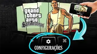 MELHOR CONFIGURAÇÃO de GTA San Andreas no Android