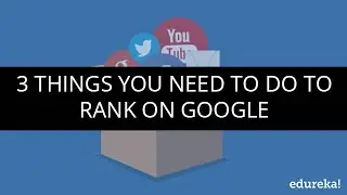 How To Improve Your Website's Google Ranking | 3 methods to improve Google Ranking- Part 1 | Tips