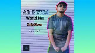 AG Retro | World Mix | 2023 | Full Album