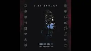 Infinexhuma - Chaotic Depth Neraterr&aelig; Remaster (Full Album) AMBIENT DRONE NATURE MUSIC