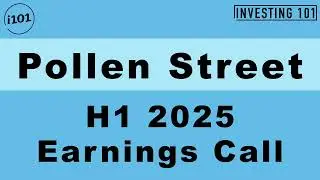 Pollen Street H1 2025 Earnings Call | H1 2025 Earnings Conference Call | H1 2025 Results