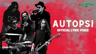 Jamrud - Autopsi (Official Lyric Video)