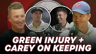 Green's injury news, Healy's brilliant sledge & Carey's keeping deep dive | Willow Talk