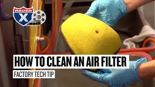 Racer X Films: How to Clean an Air Filter on a Dirt Bike