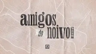 Talk Victor Vieira –Amigos do Noivo 2020 –