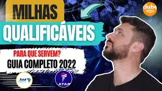 MILHAS QUALIFIC&Aacute;VEIS: COMO UTILIZAR, COMO CONSEGUIR E PARA QUE SERVEM?[Guia completo 2022] 💲✈️