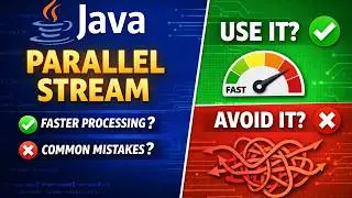 Java Parallel Stream | When NOT to Use Parallel Streams | Performance, Pitfalls & Best Practices