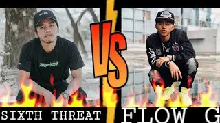 Flow G VS Sixth Threat | Battle song edition