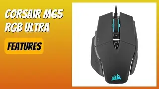 REVIEW (2025): Corsair M65 RGB Ultra. Features.