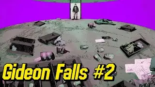 Gideon Falls #2: Аналог Ауткаста?