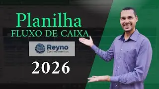 Apresenta&ccedil;&atilde;o Planilha Fluxo de Caixa 2026 - (COMO FAZER)
