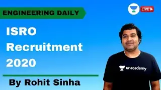 ISRO Recruitment 2020 | GATE & ESE 2021 | Engineering Daily By Rohit Sinha